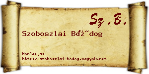 Szoboszlai Bódog névjegykártya